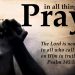 Pray in all things...